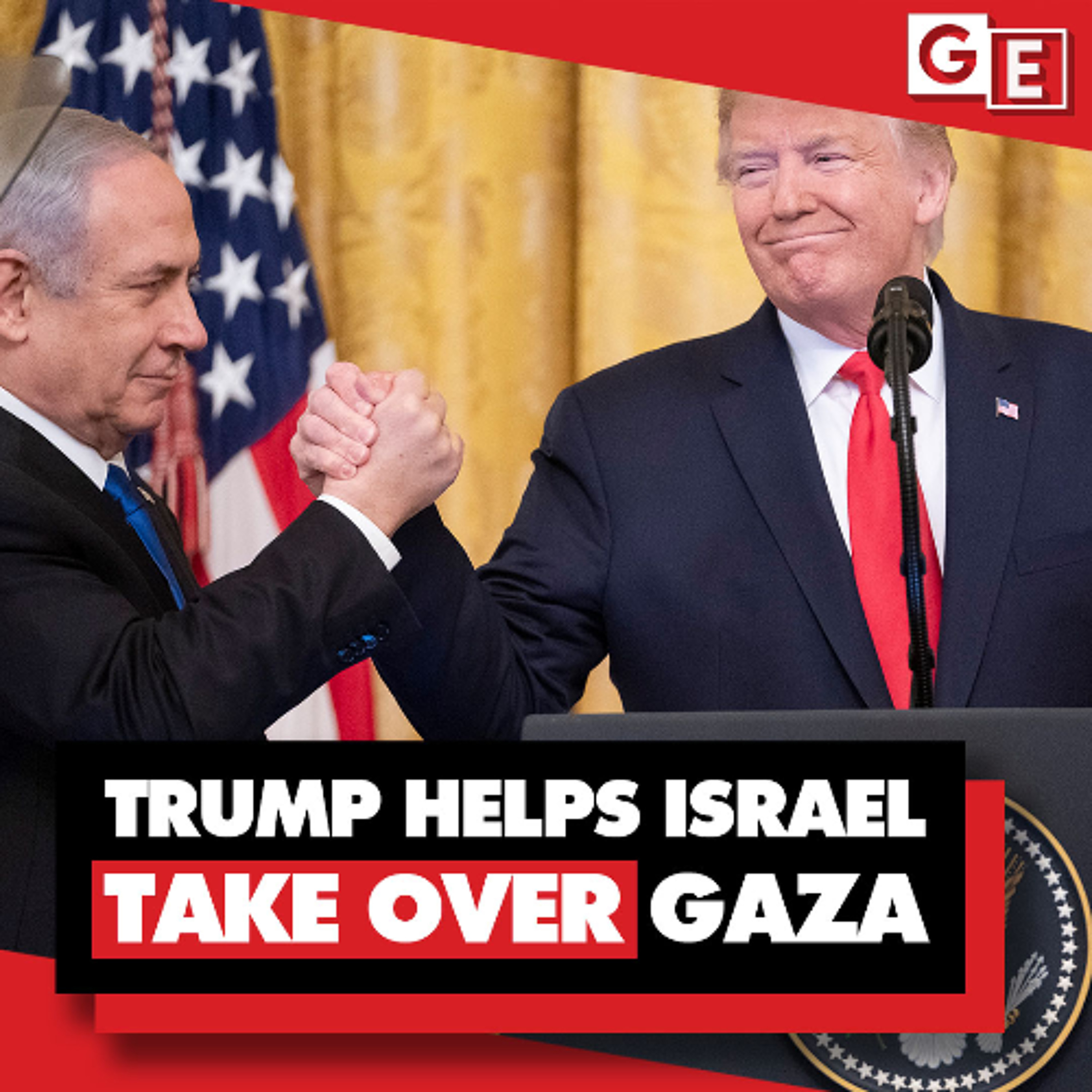 Trump protects Israel as it vows to 'take over' Gaza and expel Palestinians
