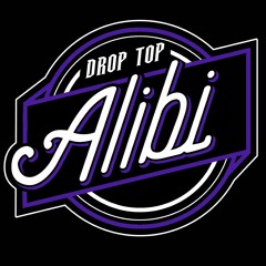 For The Record - Drop Top Alibi