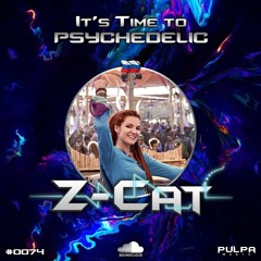 It's Time to Psychedelic #0074 by Z-CAT