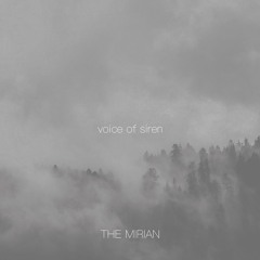 The Mirian - Voice Of Siren (feat. Vitalii Karnaukh)