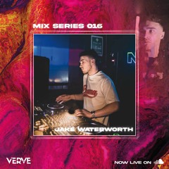 Verve Mix Series 016 - Jake Waterworth