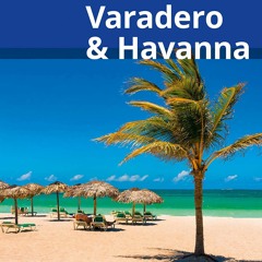get [PDF] Download Varadero & Havanna Reisef?hrer Michael M?ller Verlag: Individ