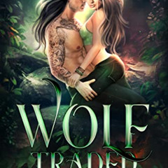 Access PDF 💝 Wolf Traded (Rejected by Fate Book 1) by  Ember-Raine Winters [EPUB KIN