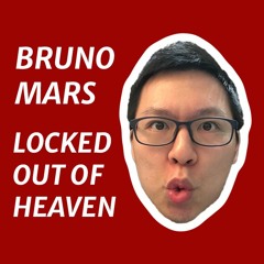 Locked Out Of Heaven - Bruno Mars (Jason Lien Cover)
