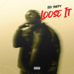 Loose it