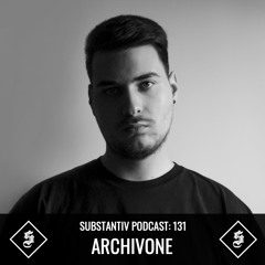 SUBSTANTIV Podcast 131 - ARCHIVONE