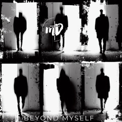 Mad Domz - beyond myself