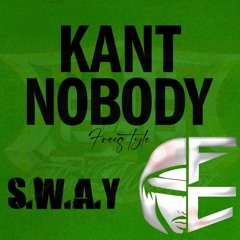 S.W.A.Y & Fito Corleone-  Kant Nobody Freestyle