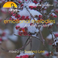 Emotional Melodies Winter 2020 Terrace Mix by Susana Lee