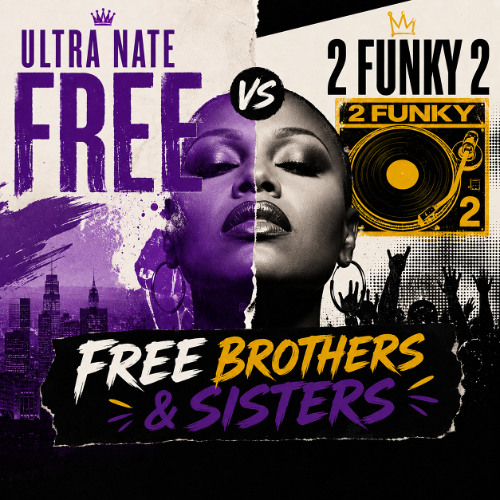 Stream Ultra Nate vs 2 Funky 2 - Free Brothers & Sisters (ConnorM