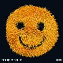 Bla-de & 2DEEP - 4:00AM