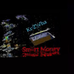 KuZWha - Smart Money