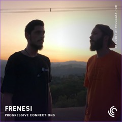 Frenesi | Progressive Connections #081