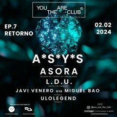 Asora @ "You Are" The Club  (Octogon 360. 02-02-2024. Madrid // A*S*Y*S Warm Up)