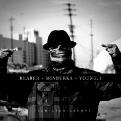 REARER B3B - MINBURKA & YOUNG. T
