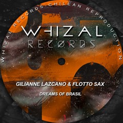 Dreams Of Brasil -  Gilianne Lazcano & Flotto Sax