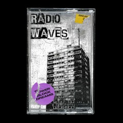 Radio waves (OUT NOW)