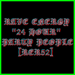 Rave Energy - 24 Hour Party People (dub mix)[RER52]