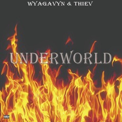 Wyagavyn & Thiev - UNDERWORLD