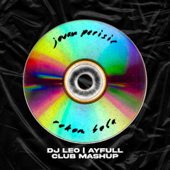 JOVAN PERISIC - REKOM BOLA [DJ LEO X AYFULL CLUB MASHUP] FILTERED FOR COPYRIGHT