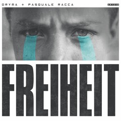 ORYMA & Pasquale Racca - Freiheit (Radio Edit)