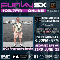 Excessive Progressive Live on FunkySX Monday 23rd June '25