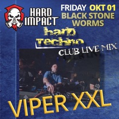 ViperXXL @Hard Impact 01.10.2021 | BlackStone, Worms [Club Live Set]