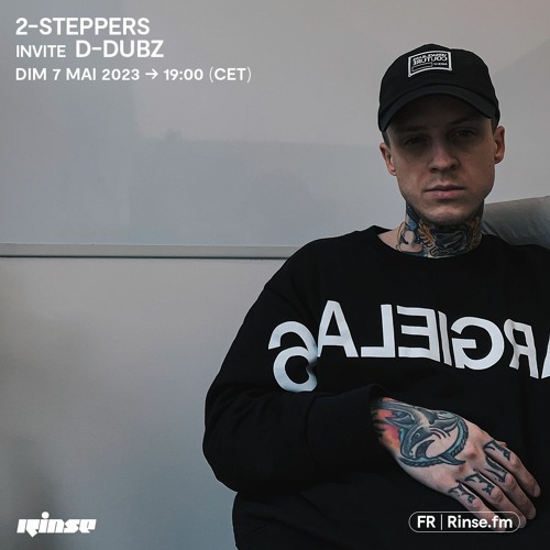 2-Steppers invite D-Dubz - 07 Mai 2023