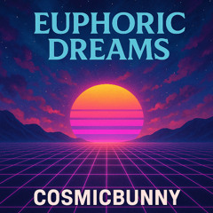 Euphoric Dreams