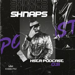 SHNAPS - HSTR Podcast #031 [KissFM Ukraine]