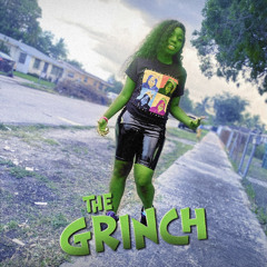 Ohmyliyahhhh- 1 More Grinch