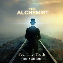 Feel the truth (no station)