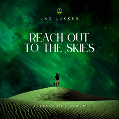 Reach Out To The Skies (Remix)
