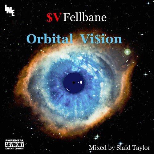 "Orbital Vi$ion" feat. Fellbane - $upaVillian (Slaid Mix)