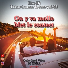Live 11/11/2020 Dj ZOKA - Laisse Tourner Vol.02 -