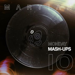 monday mash-up  #10