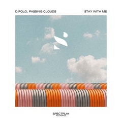 D.Polo, Passing Clouds - Stay With Me
