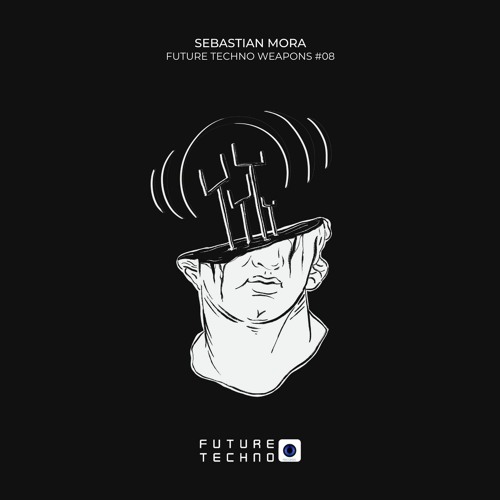 Future Techno Weapons With Sebastian Mora || Episode #08 || Techno Mix