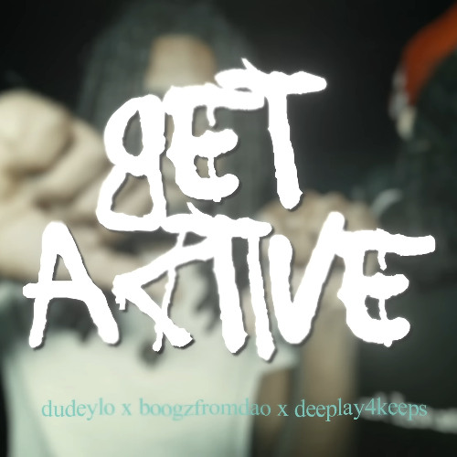 Get Active (feat. BoogzOppy & Dee Play4Keeps)