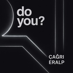 do you ?