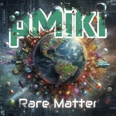 Rare Matter (Original Mix)