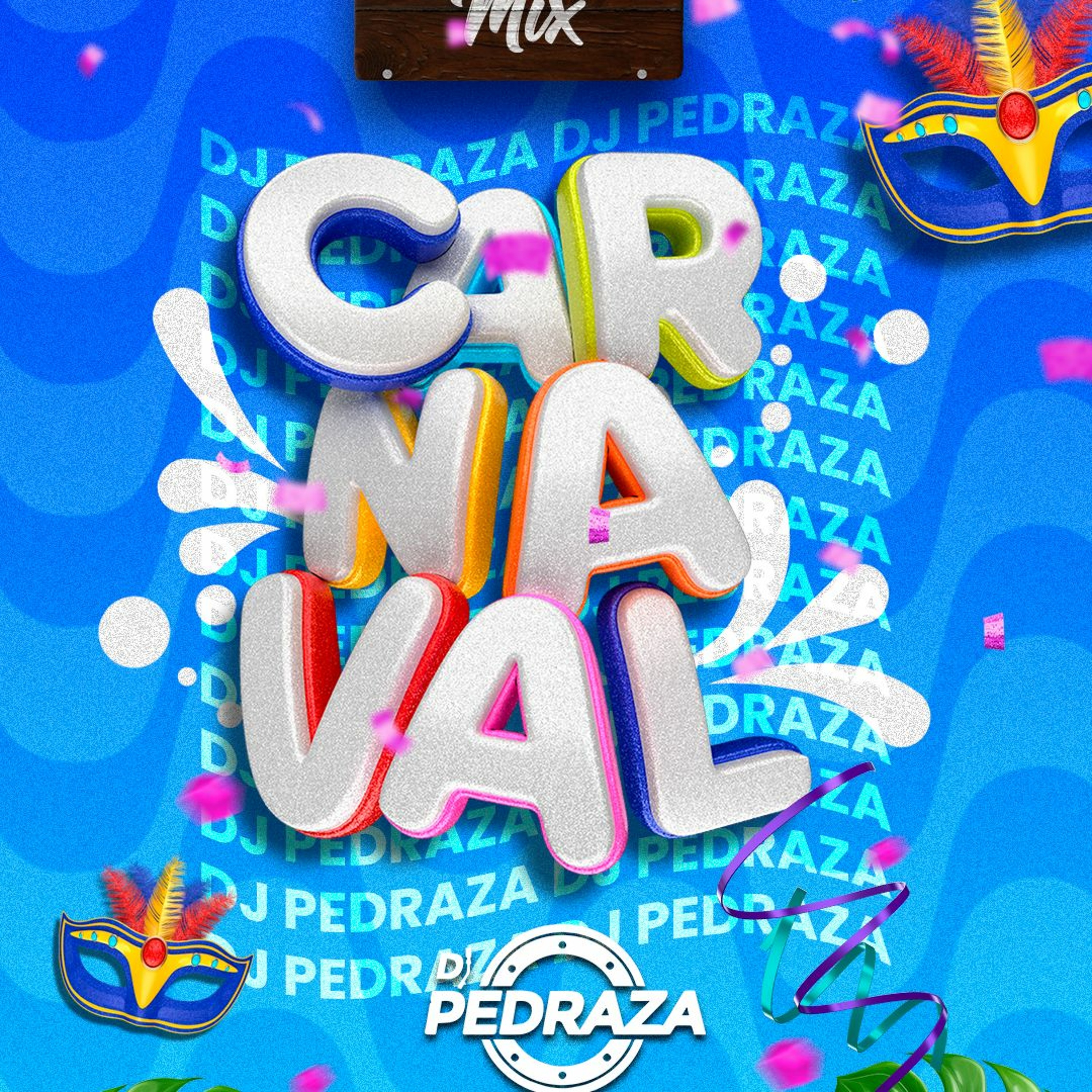 Dj Pedraza - Carnavales 2024 episode artwork