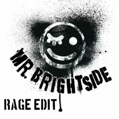 Mr Brightside [RAGE Edit]   FREE DOWNLOAD