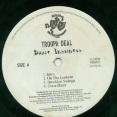 Troopa Deal - On Tha Lookout