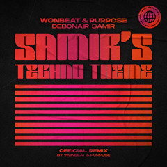 Debonair Samir - Samir's Techno Theme (Wonbeat & Purpose Remix) [Radio Edit]