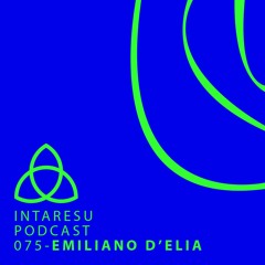 Intaresu Podcast 075 - Emiliano D'Elia