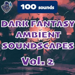 Dark Fantasy Ambient Soundscapes Vol. 2 - Loops - Short Preview