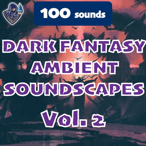 Dark Fantasy Ambient Soundscapes Vol. 2 - One Shots - Preview