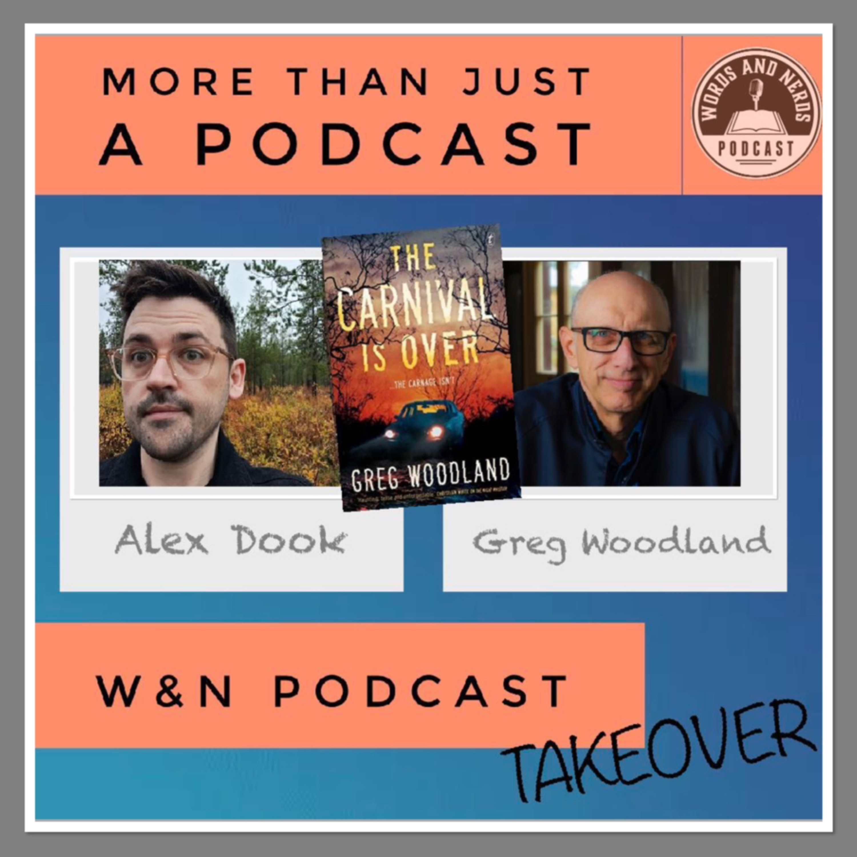 553. TAKEOVER: Alex Dook and Greg Woodland episode artwork