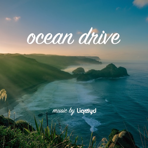 Stream Ocean Drive (Free Download) By LiQWYD | Listen Online For.